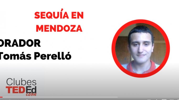 “Sequía en Mendoza” – Tomás Perello – Clubes TEDed2020